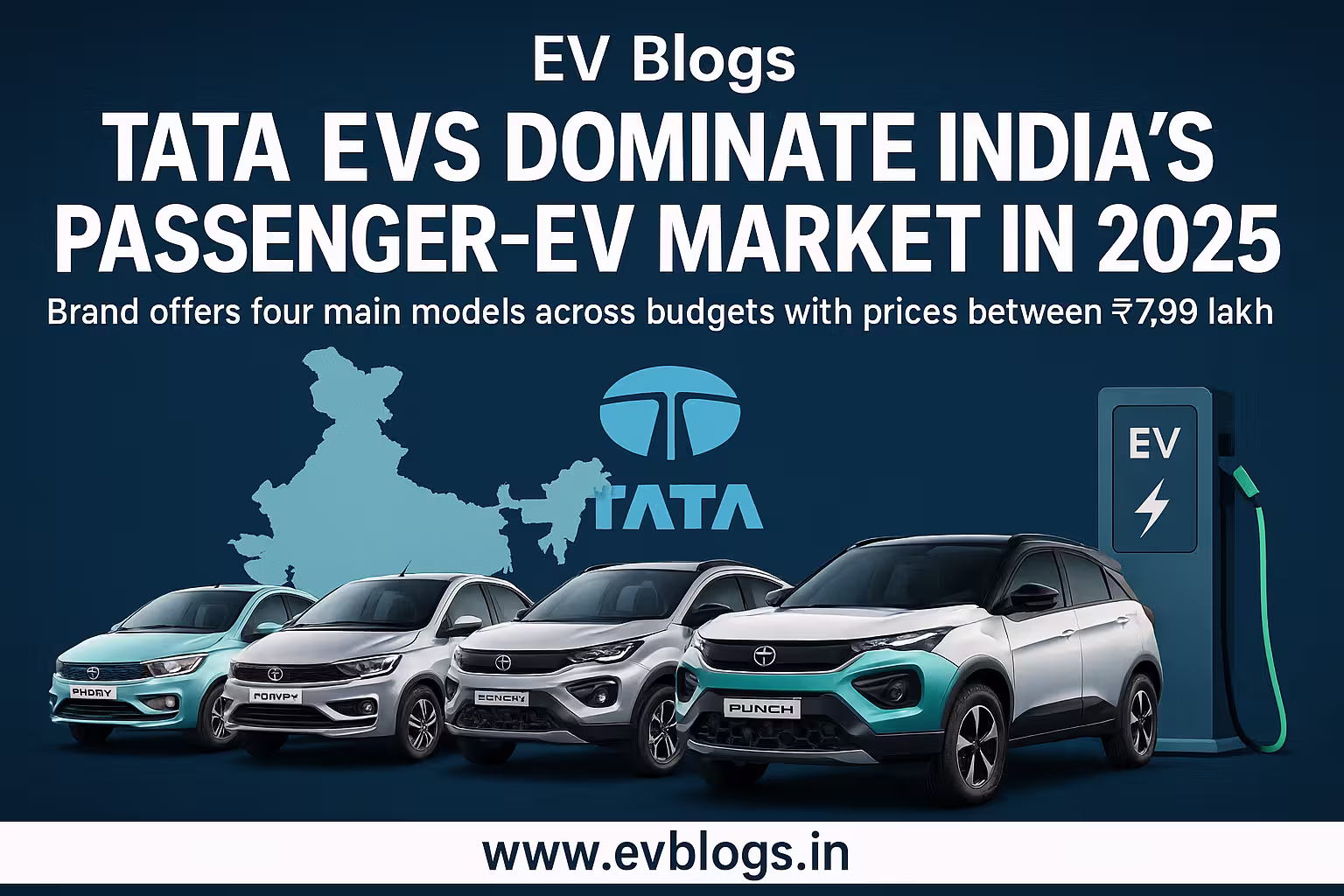 Tata EV Latest Models Features and Price in India 2025